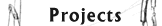 Projects