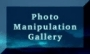 Gallery of Photo Manipulation